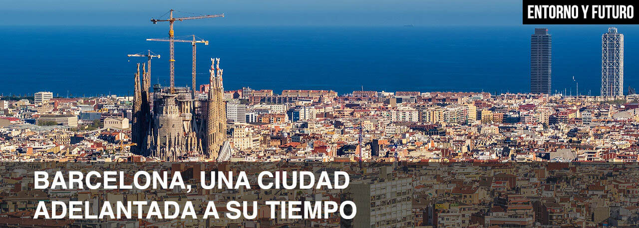 barcelona una ciudad adelantada a su tiempi