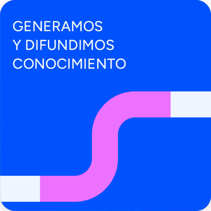 Generamos y difundimos conocimiento